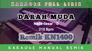 DARAH MUDA KARAOKE  FARIASI REMIK KN1400 [upl. by Nooj]