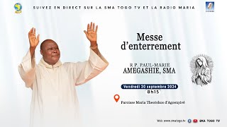 MESSE DENTERREMENT DU PÈRE PAULMARIE AMEGASHIE SMA [upl. by Migeon315]