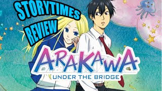 Storytimes Review Arakawa Under The Bridge [upl. by Lisk]