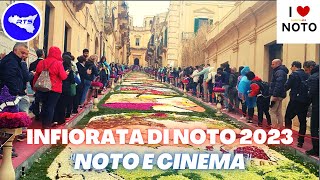 INFIORATA DI NOTO 2023 quotNoto e Cinemaquot  44° edizione  VIDEO INAUGURALE 🌸 [upl. by Howlond]