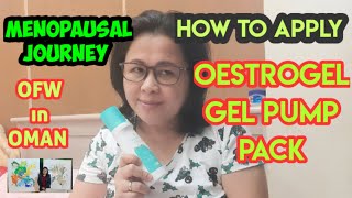 How to apply Oestrogel gel Pump Pack II Menopausal Stage II Momi Elyn in Oman [upl. by Luht]