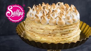 CrêpesTorte mit Lemoncurd Füllung und Baiserhaube  Crêpes Tarte au citron  Sallys Welt [upl. by Artekal897]