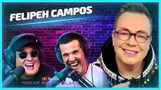 FELIPEH CAMPOS  Podcast Papagaio Falante [upl. by Nywloc]