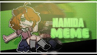 Namida meme  Elizabeth afton  fnaf  gacha [upl. by Brandt]