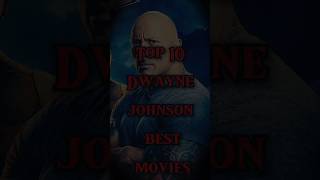 Top 10 Dwayne Johnson Best Movies trendingshorts viralshortsfeedshortshollywoodtop10best [upl. by Benildas]