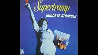 Supertramp Goodbye Stranger traduzione [upl. by Skutchan263]