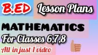 MATH Lesson Plans Class 6 7 8Bed Lesson Plans for mathematics in English [upl. by Ladnyc]