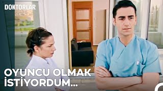 Hayat Beni Doktorluğa Sürükledi  Doktorlar [upl. by Adlog]