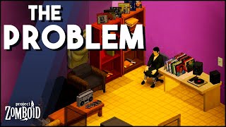 The One Big Problem With Project Zomboid [upl. by Pellet]