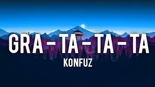 Konfuz  Pratata  Gra Ta  Ta  Ta   English Traslate Lyrics [upl. by Algie]