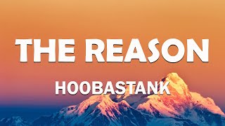 Hoobastank  The Reason Lyrics [upl. by Elsie]