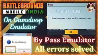 BGMI On Gameloop Emulator  Server Is Busy Error Code Restrict Area Solved  ByPass Emulator [upl. by Lampert415]