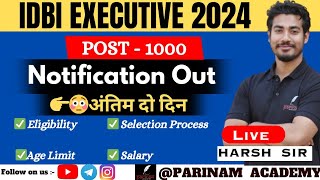 IDBI Executive Notification 2024  IDBI Bank Executive Recruitment 2024  Full Details by HARSH SIR [upl. by Duntson]