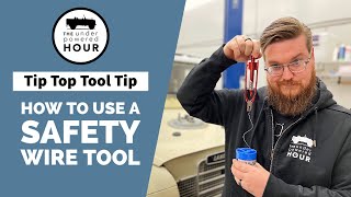 Tip Top Tool Tip How to use a Safety Wire Tool [upl. by Etom652]