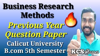 Business Research MethodsPrevious Year Question Paper DiscussionCalicut University Bcom 5th Sem [upl. by Redfield]