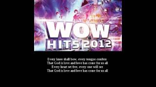 WOW HITS 2012  Mark Schultz  Loves Has Come  Lyrics  Disc 2  Pist 10 [upl. by Cresa]