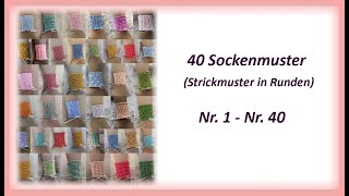 40 Sockenmuster Strickmuster in Runden  Nr 1  Nr 40 [upl. by Hector968]