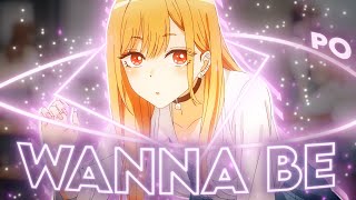 Wanna Be  Marin Kitagawa EditAMV  Project File [upl. by Adnilam]