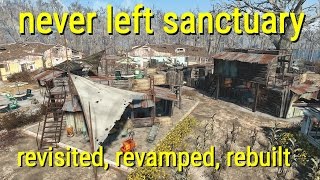 Never Left Sanctuary  Revisited Revamped and Rebuilt [upl. by Jenelle]