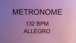 METRONOME 132 BPM ALLEGRO [upl. by Aikaj]