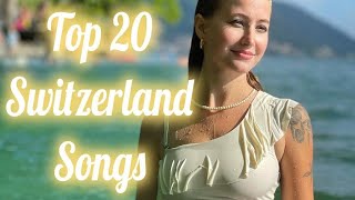 Top 20 Switzerland Songs Of 2023 🇨🇭 Top 20 Swiss Songs Of The Week [upl. by Magdalene58]