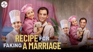 Recipe For Faking A Marriage Full Movie Review And Facts [upl. by Siol]