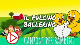 Il pulcino ballerino  Musica per Bambini [upl. by Tnek]