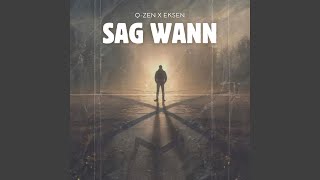 SAG WANN feat EKSEN [upl. by Knight]