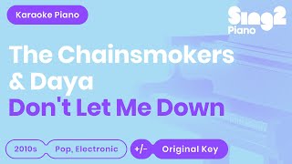 Dont Let Me Down Karaoke  The Chainsmokers Daya Piano Karaoke [upl. by Ddot]