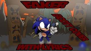 FAKER with lyrics  COVER   original by BCOTT77 [upl. by Ahsias]