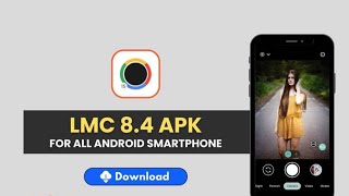 how to download LCM84 WORLD BEST CAMERA APK ALL DESIVCE 😍😍youtube funny youtubeshorts [upl. by Naujej]