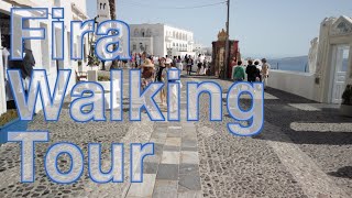 Walking tour of Fira Greece  SantoriniDavecom [upl. by Nnahtur673]