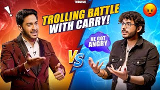 I MADE CarryMinati ANGRY TROLLING BATTLE [upl. by Aerua]