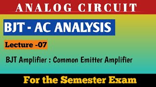 BJT Amplifier  Common Emitter Amplifier Part  2 [upl. by Kciredorb]