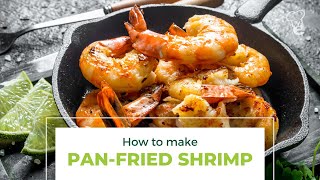 How to Make PanFried Shrimp  Shrimp Recipe  healthEcookscom [upl. by Ceil684]