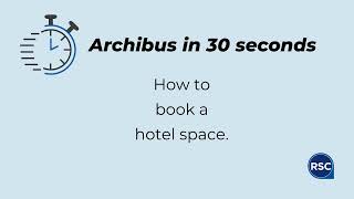 Archibus in 30 seconds How to book a hotel space [upl. by Deloria276]