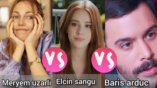 Meryem uzarli vs Elcin sangu vs Baris arduc lifestyle comparison 2024 [upl. by Odlanor778]