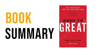 Good to Great by Jim Collins  Free Summary Audiobook [upl. by Yenahpets]