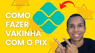 Como Fazer Vakinha Com Pix da Nubank [upl. by Atterg]