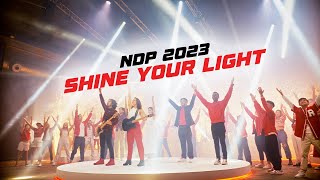 NDP 2023 Theme Song  Shine Your Light Official Music Video [upl. by Lippold]