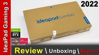 Lenovo IdeaPad Gaming 3 15ACH6 Review  AMD Ryzen 7  Unboxing  2022 [upl. by Niknar]