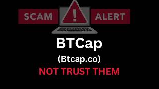 Btcapco Review AVOID THIS SCAM Stay Away From This Scam BTCap [upl. by Pellikka689]