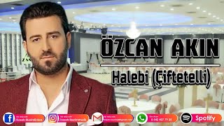 ÖZCAN AKIN  HALEBİ  ANTEBİN HAMAMLARI [upl. by Berry395]