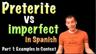 02 Spanish Lesson  preterite vs imperfect part 1 [upl. by Mackie521]