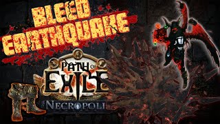 POE Bleed  324  Bleed Earthquake Gladiator  A Walking Simulator  ShowcaseBuild Guide [upl. by Keil]