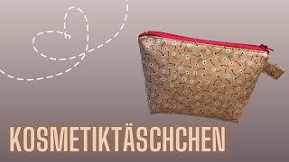 Kleine Kosmetiktasche nähen  neue Methode [upl. by Suirada]