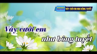 Karaoke VÁY CƯỚI EM NHƯ BÔNG TUYẾT  Tone nam [upl. by Eigriv820]