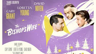 The Bishops Wife  Cary Grant Loretta Young David Niven  Full Movie 1947 [upl. by Durkee]