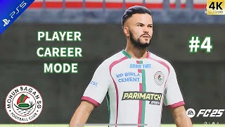 FC 25  MOHUN BAGAN SG  PLAYER CAREER MODE  EPISODE 4 INDIAN SUPER LEAGUE  FC 25 GAMEPLAY [upl. by Yrnehnhoj521]