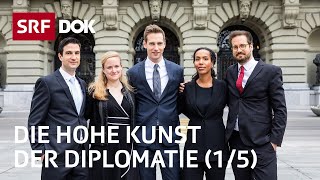 Wie wird man Botschafter  Die jungen Diplomaten der Schweiz 15  Doku  SRF Dok [upl. by Etnovad]